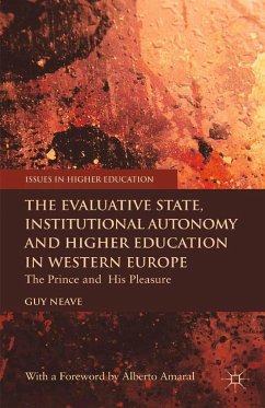 The Evaluative State, Institutional Autonomy and Re-Engineering Higher Education in Western Europe - Neave, G.