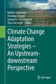 Climate Change Adaptation Strategies ¿ An Upstream-downstream Perspective