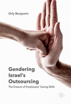 Gendering Israel's Outsourcing - Benjamin, Orly