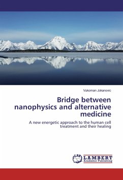 Bridge between nanophysics and alternative medicine