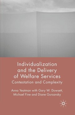 Individualization and the Delivery of Welfare Services - Yeatman, A.;Dowsett, G.;Fine, M.