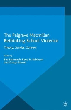 Rethinking School Violence - Robinson, Kerry; Davies, Cristyn