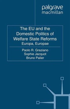 The EU and the Domestic Politics of Welfare State Reforms - Graziano, Paolo