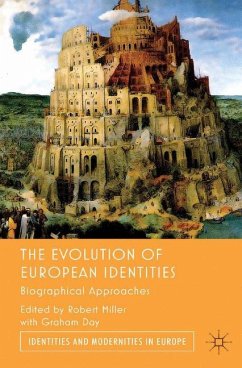 The Evolution of European Identities - Miller, Robert; Day, Graham