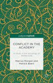 Conflict in the Academy: A Study in the Sociology of Intellectuals