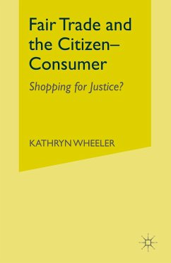 Fair Trade and the Citizen-Consumer - Wheeler, K.