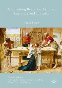 Representing Realists in Victorian Literature and Criticism - Brown, Daniel