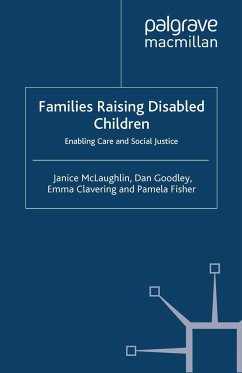 Families Raising Disabled Children - Mclaughlin, J.; Goodley, Dan; Clavering, Emma; Fisher, P.