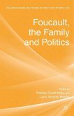 Foucault, the Family and Politics