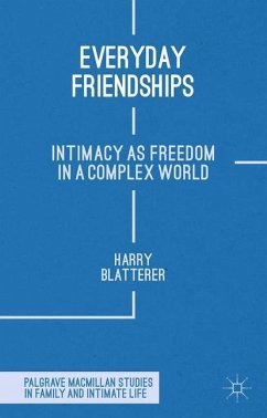 Everyday Friendships - Blatterer, H.