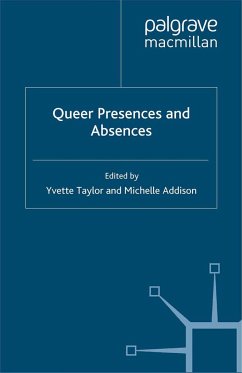 Queer Presences and Absences - Taylor, Yvette; Addison, Michelle