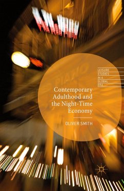 Contemporary Adulthood and the Night-Time Economy - Smith, O.