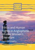 Ethics and Human Rights in Anglophone African Women¿s Literature