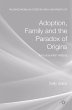 Adoption, Family and the Paradox of... - Bild 1