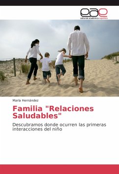 Familia &quote;Relaciones Saludables&quote;