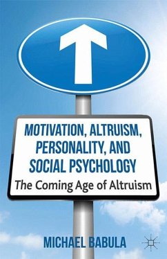 Motivation, Altruism, Personality and Social Psychology - Babula, M.