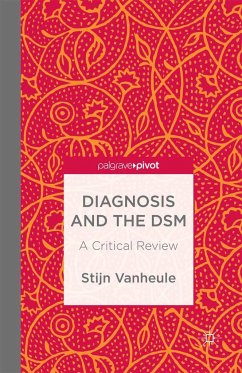 Diagnosis and the Dsm: A Critical Review - Vanheule, S.