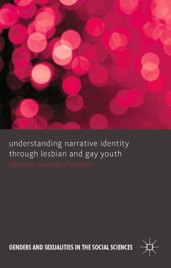 Understanding Narrative Identity Through Lesbian and Gay Youth - Coleman-Fountain, Edmund