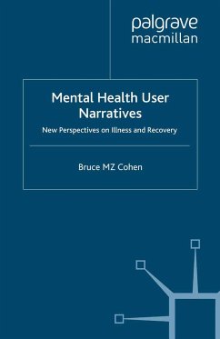 Mental Health User Narratives - Cohen, Bruce M. Z.