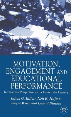 Motivation, Engagement and Educational Performance - Elliott, J.;Hufton, N.;Willis, W.