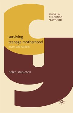 Surviving Teenage Motherhood - Stapleton, H.