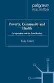 Poverty, Community and Health