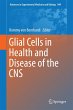 Glial Cells in Health and Disease of... - Bild 1