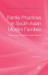 Family Practices in South Asian Muslim... - Bild 1