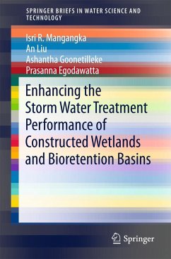 Enhancing the Storm Water Treatment Performance of Constructed Wetlands and Bioretention Basins - Mangangka, Isri R.;Liu, An;Goonetilleke, Ashantha