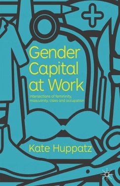 Gender Capital at Work - Huppatz, K.
