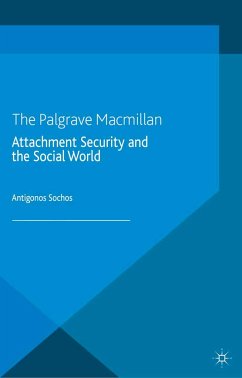 Attachment Security and the Social World - Sochos, A.