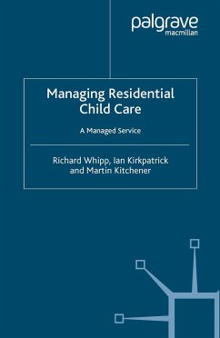 Managing Residential Childcare - Whipp, R.;Kirkpatrick, I.;Kitchener, M.