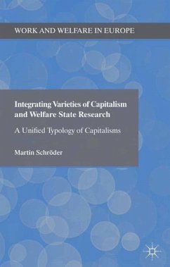 Integrating Varieties of Capitalism and Welfare State Research - Schröder, Martin