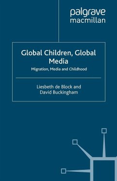 Global Children, Global Media - Buckingham, David;Loparo, Kenneth A.