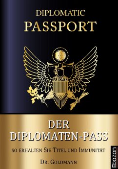 Der Diplomaten-Pass (eBook, PDF) - Dr. Goldmann