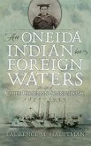 An Oneida Indian in Foreign Waters An Oneida Indian in Foreign Waters