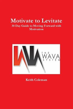 Motivate to Levitate - Coleman, Keith