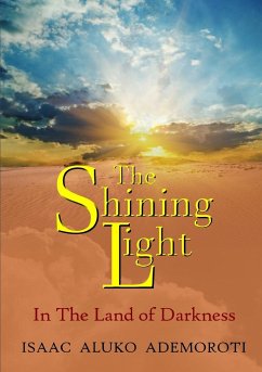 The Shining Light - Aluko Ademoroti, Isaac