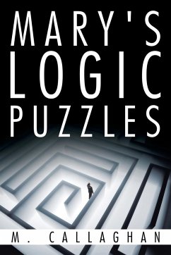 Mary's Logic Puzzles - Callaghan, M.