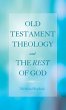 Old Testament Theology and the Rest of... - Bild 1