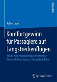 Komfortgewinn für Passagiere auf Langstreckenflügen