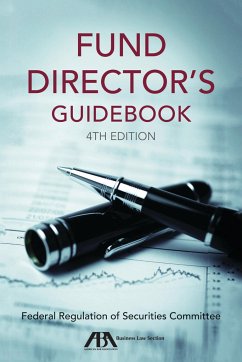 Fund Director's Guidebook, Fourth Edition - Federal Regulation of Securities Committee