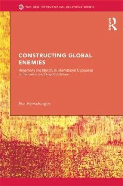 Constructing Global Enemies - Herschinger, Eva