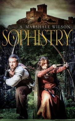 Sophistry: Part 1 of The Sabia - Wilson, S. Marshall