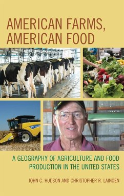 American Farms, American Food - Hudson, John C.; Laingen, Christopher R.