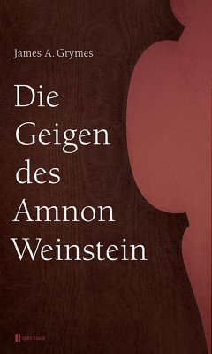 Die Geigen des Amnon Weinstein - Grymes, James A.