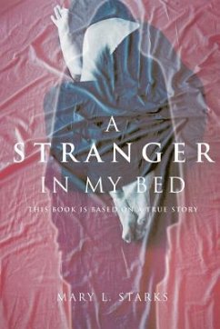 A Stranger in My Bed - Starks, Mary L.