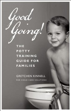 Good Going! [25-Pack]: The Potty Training Guide for Families - Kinnell, Gretchen