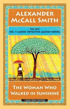 The Woman Who Walked in Sunshine - Smith, Alexander