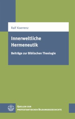 Innerweltliche Hermeneutik - Koerrenz, Ralf